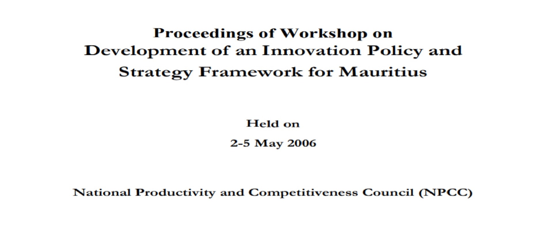 Development of an Innovation Policy and Strategy Framework