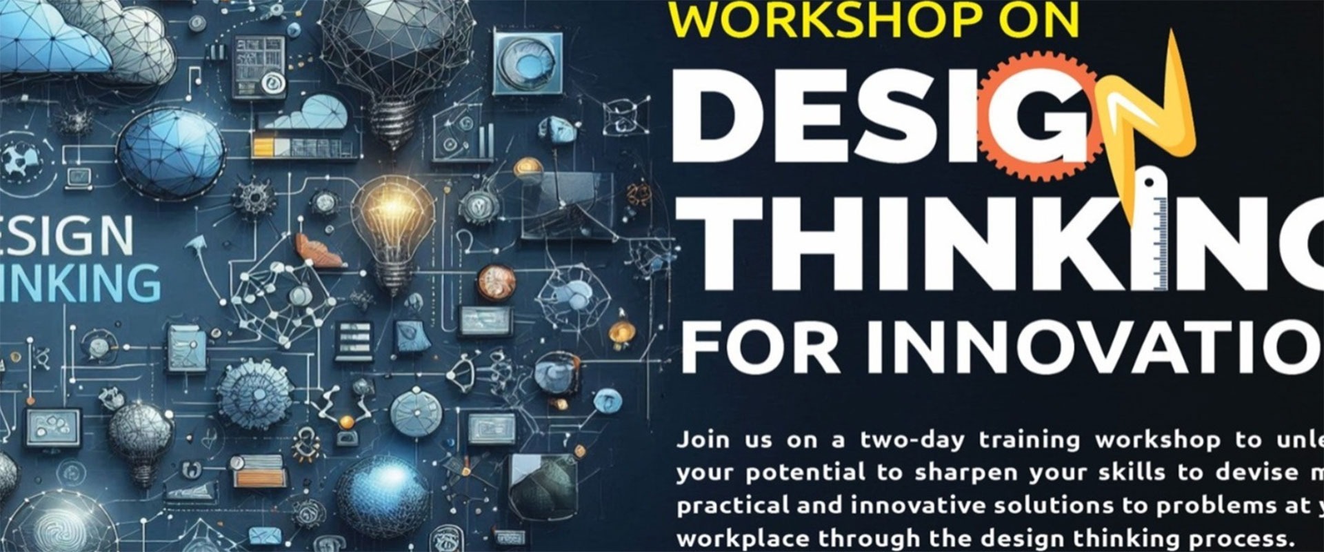 Register for the Design Thinking for Innovation training workshop here!